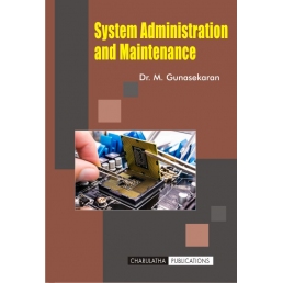 SYSTEM ADMINISTRATION AND MAINTAINANCE